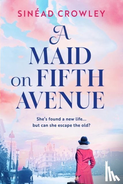 Crowley, Sinead - A Maid on Fifth Avenue