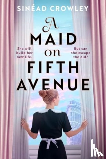 Crowley, Sinead - A Maid on Fifth Avenue