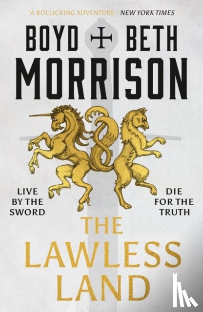 Morrison, Boyd, Morrison, Beth - The Lawless Land
