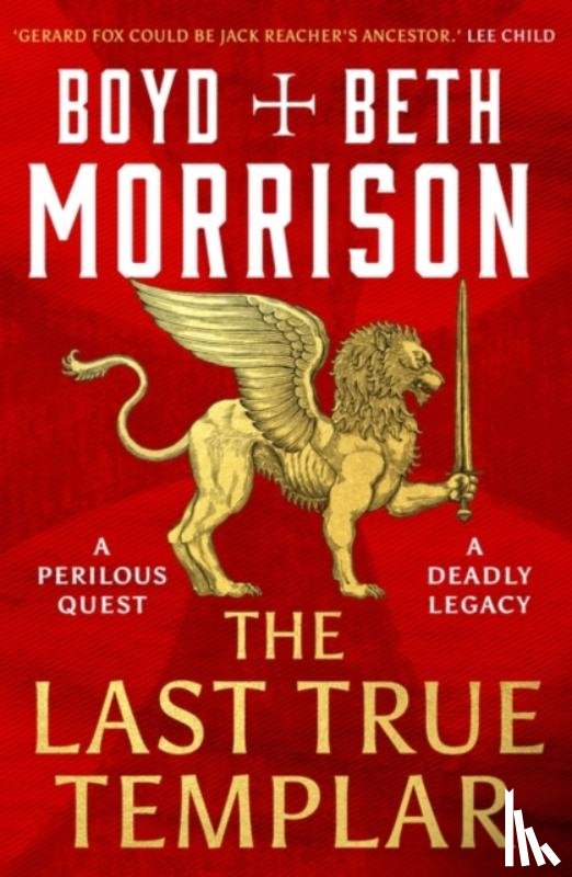 Morrison, Boyd, Morrison, Beth - The Last True Templar