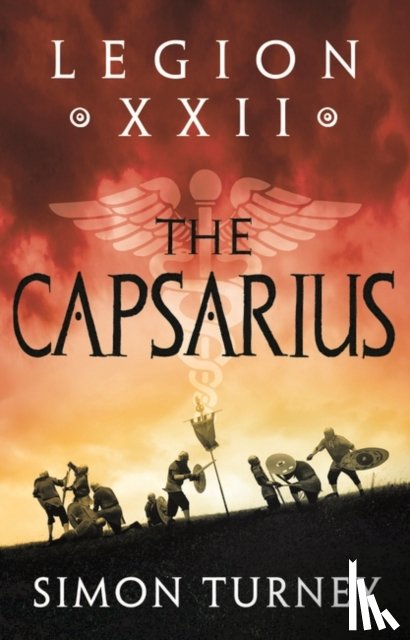 Turney, Simon - Legion XXII: The Capsarius