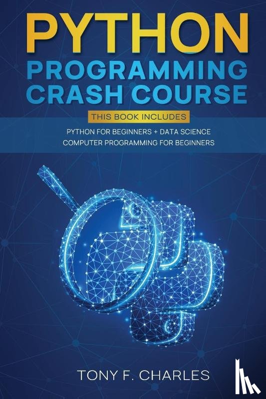 Charles, Tony F - python programming crash course