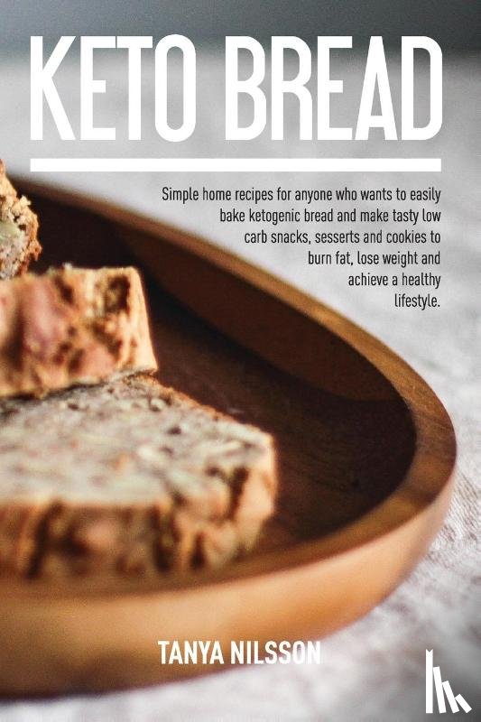 Nilsson, Tanya - Keto Bread Book