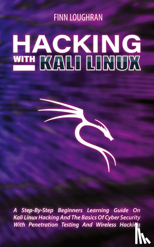 Loughran, Finn - Hacking with Kali Linux