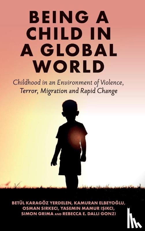  - Being a Child in a Global World