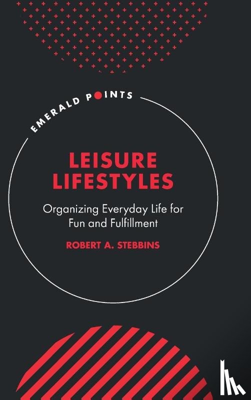 Stebbins, Robert A. (University of Calgary - Leisure Lifestyles
