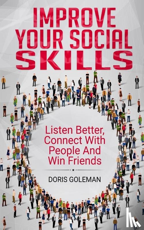 Goleman, Doris - Improve Your Social Skills