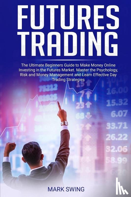 Swing, Mark - Futures Trading
