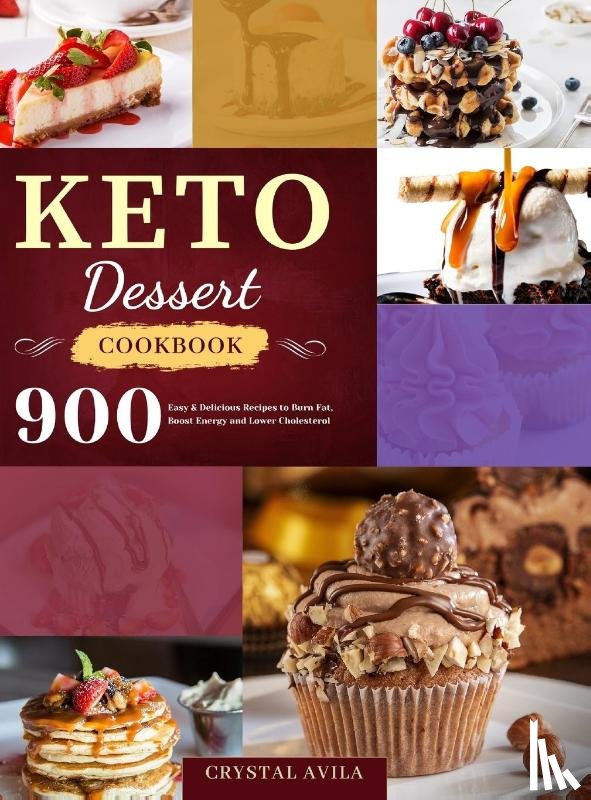 Avila, Crystal - Keto Dessert Cookbook