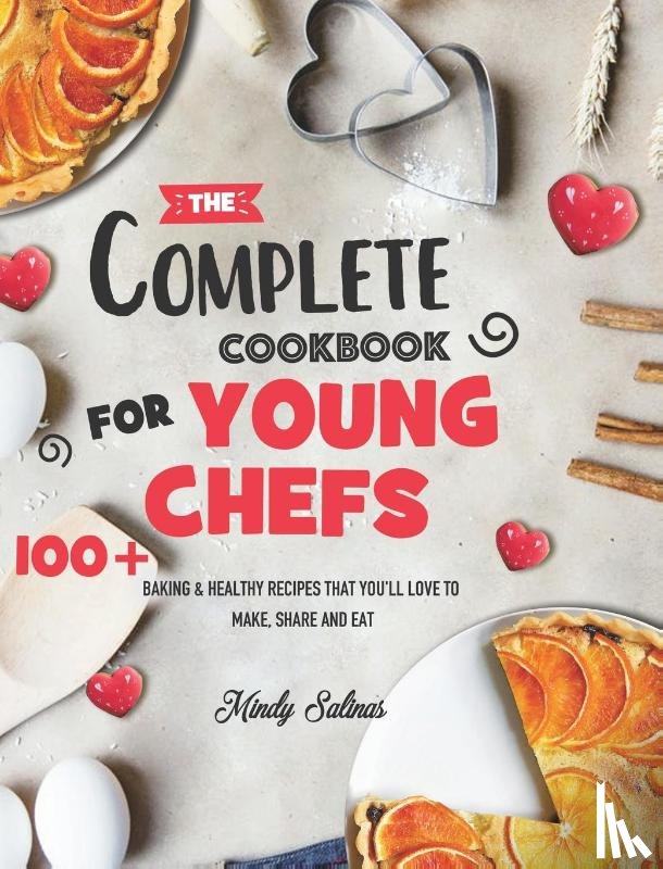 Salinas, Mindy - The Complete Cookbook for Young Chefs