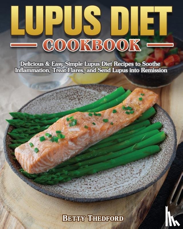Thedford, Betty - Lupus Diet Cookbook