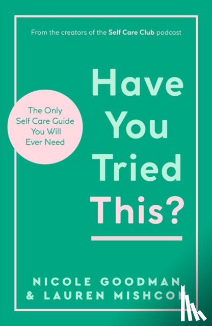 Mishcon, Lauren, Goodman, Nicole - Have You Tried This?