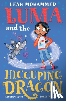 Mohammed, Leah - Luma and the Hiccuping Dragon: Book 2