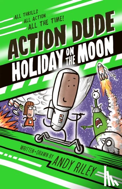 Riley, Andy - Action Dude Holiday on the Moon