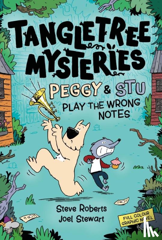 Roberts, Steve, Stewart, Joel - Tangletree Mysteries: Peggy & Stu Play The Wrong Notes