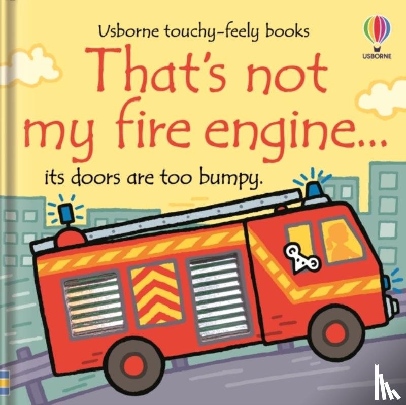 Watt, Fiona - That's not my fire engine...