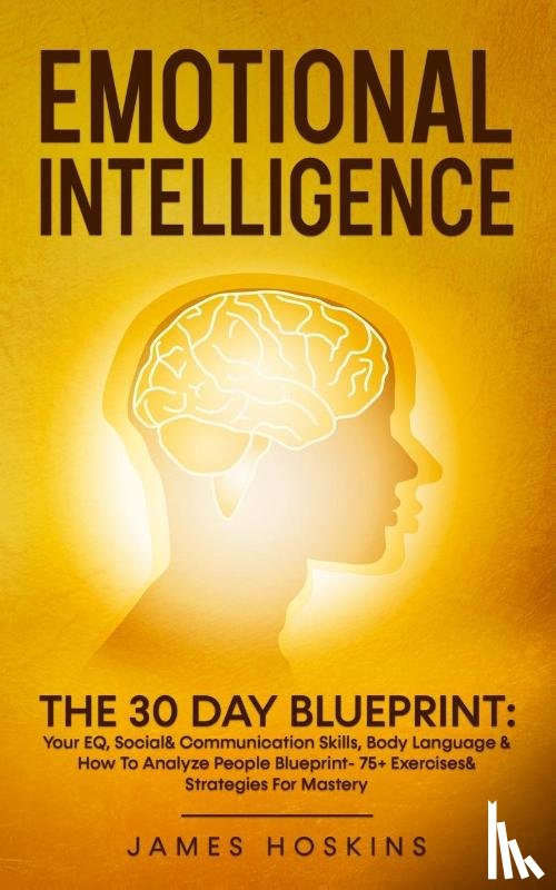 Hoskins, James - Emotional Intelligence - The 30 Day Blueprint