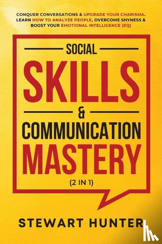 Hunter, Stewart - Social Skills & Communication Mastery (2 in 1)