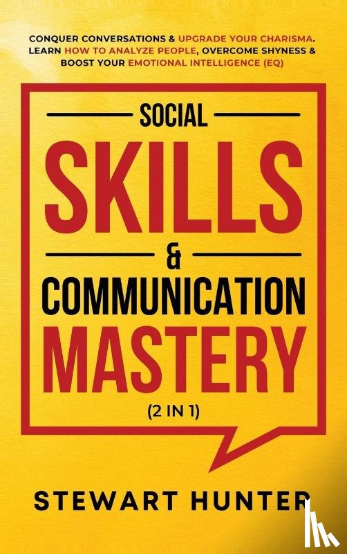 Hunter, Stewart - Social Skills & Communication Mastery (2 in 1)