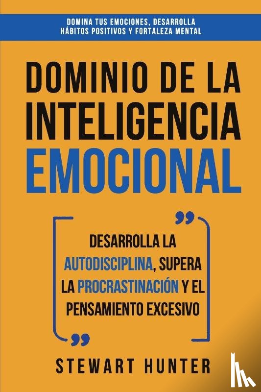Hunter, Stewart - Dominio de la Inteligencia Emocional
