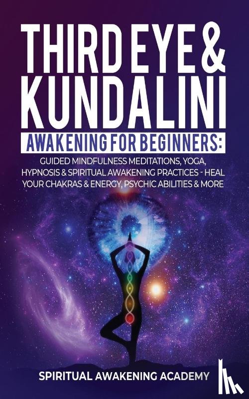 Spiritual Awakening Academy - Third Eye & Kundalini Awakening for Beginners