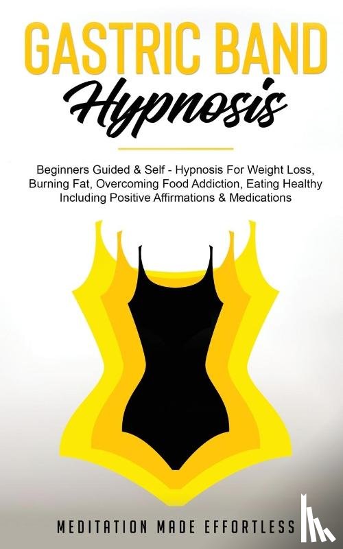 Meditation Made Effortless - Gastric Band Hypnosis