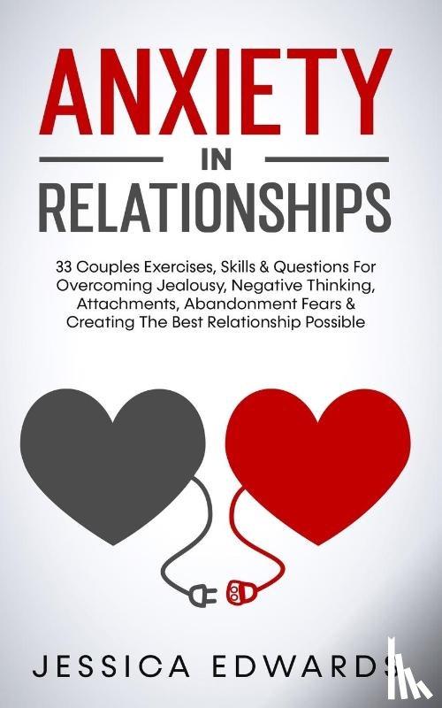 Edwards, Jessica - Anxiety In Relationships
