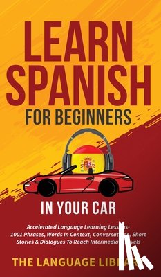 The Language Library - Learn Spanish For Beginners In Your Car