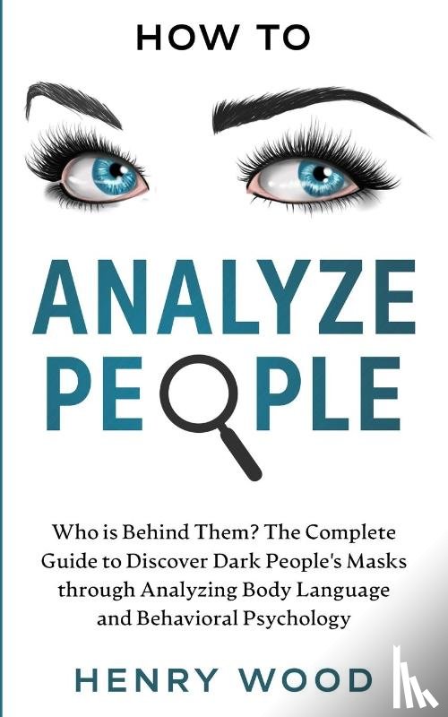 Wood, Henry - How to Analyze People