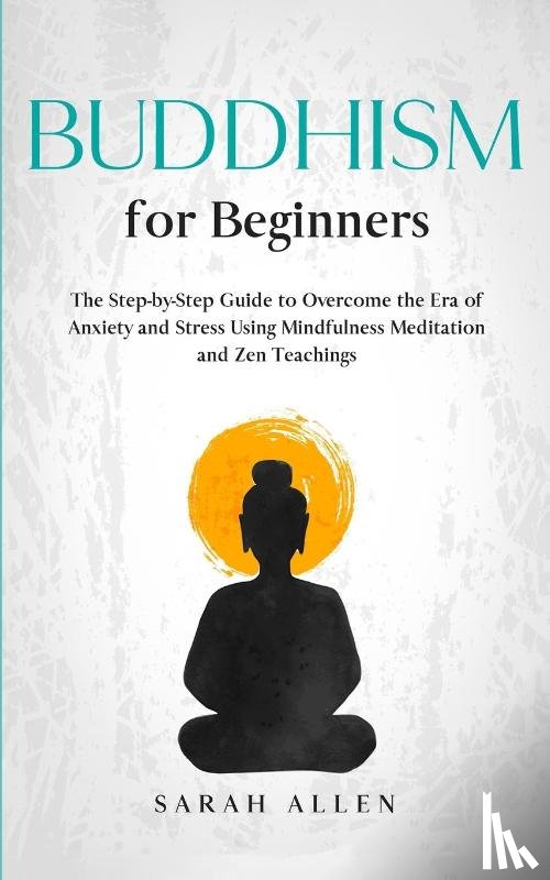 Allen, Sarah - Buddhism for beginners