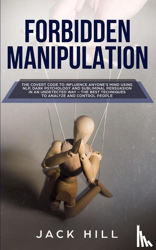 Hill, Jack - Forbidden Manipulation