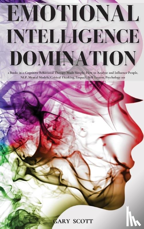 Scott, Gary - Emotional Intelligence Domination