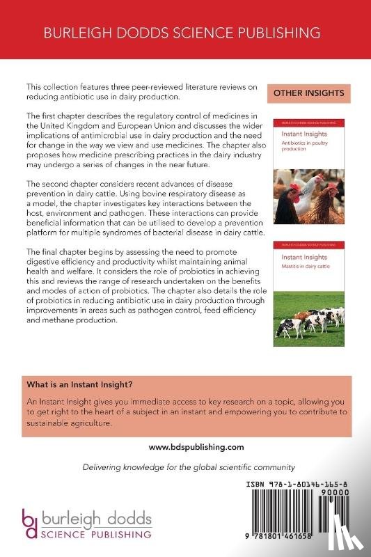 Barrett, Prof. David C. (University of Bristol), Reyher, Kristen K. (University of Bristol), Turner, Andrea (University of Bristol), Tisdall, David A. (University of Bristol) - Instant Insights: Reducing Antibiotic Use in Dairy Production