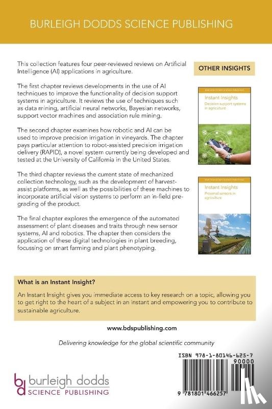 Armstrong, Dr Leisa (Edith Cowan University), Blasco, Dr Jose (Instituto Valenciano de Investigaciones Agrarias (IVIA), Gandhi, Dr N. (University of Mumbai (India)), Taechatanasat, Dr P. (Edith Cowan University (Australia)) - Instant Insights: Artificial Intelligence Applications in Agriculture