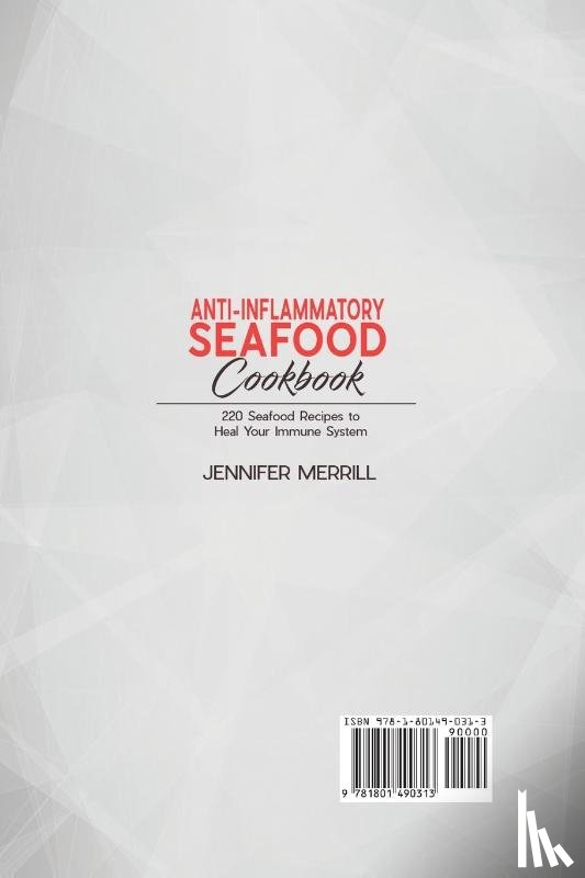 Merrill, Jennifer - Anti-Inflammatory Seafood Cookbook