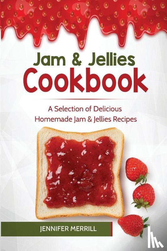 Merrill, Jennifer - Jam & Jellies Cookbook