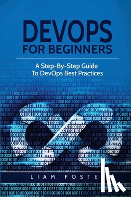 Foster, Liam - DevOps For Beginners