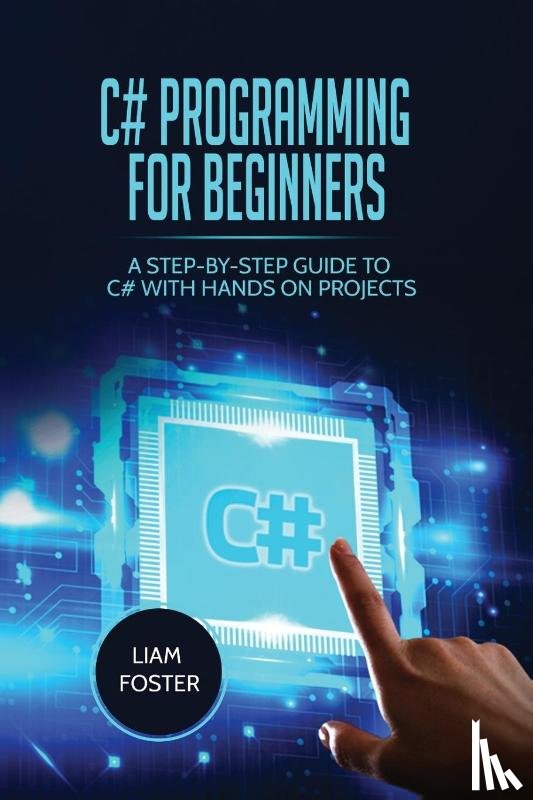 Foster, Liam - C# Programming For Beginners