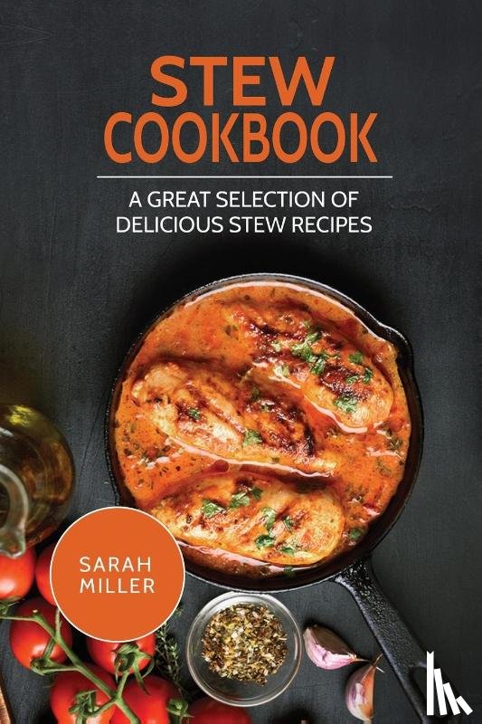 Miller, Sarah - Stew Cookbook