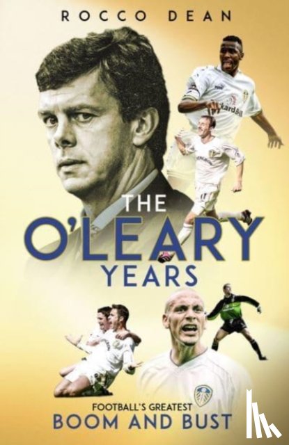 Dean, Rocco - The O'Leary Years