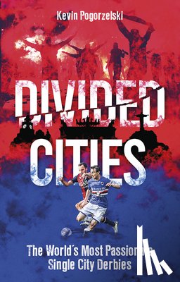 Pogorzelski, Kevin - Divided Cities