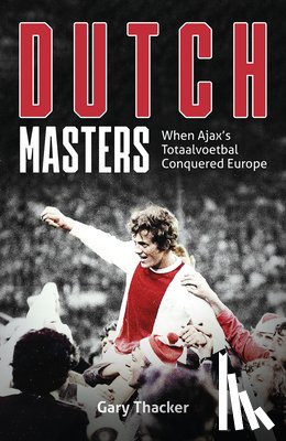 Thacker, Gary - Dutch Masters