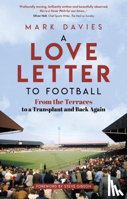 Davies, Mark - A Love Letter to Football