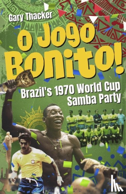 Thacker, Gary - O Jogo Bonito!