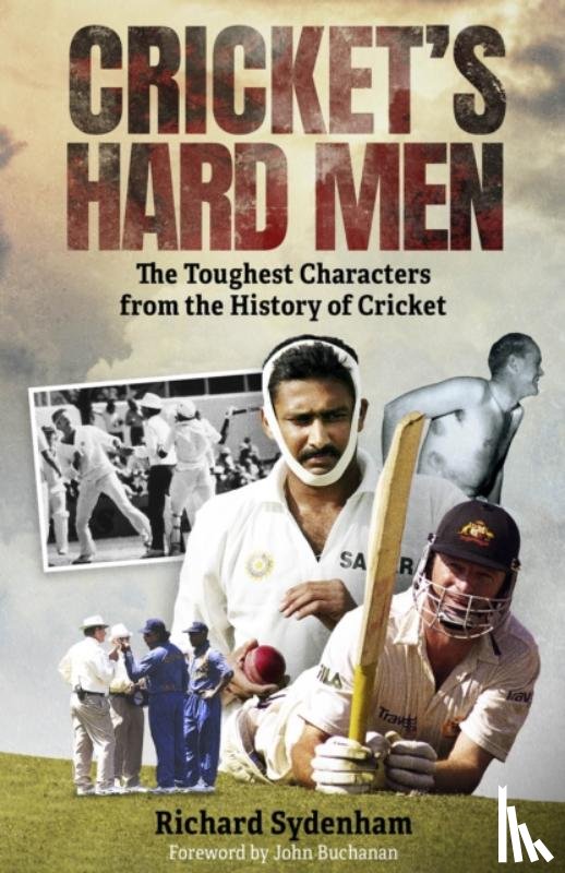 Sydenham, Richard - Cricket's Hard Men