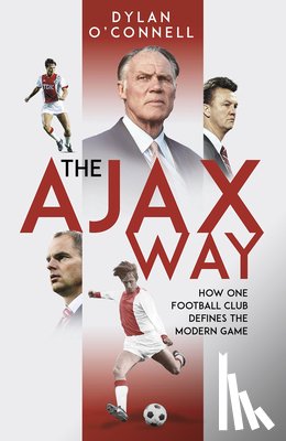 O'Connell, Dylan - The Ajax Way