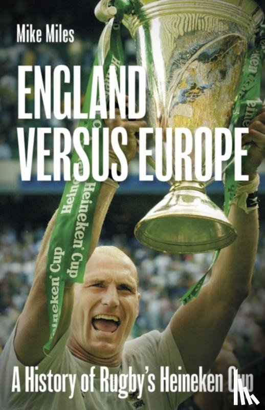 Miles, Mike - England versus Europe