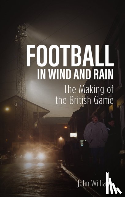 Williams, John - Football in Wind and Rain