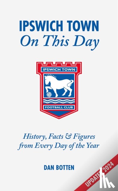 Botten, Dan - Ipswich Town On This Day