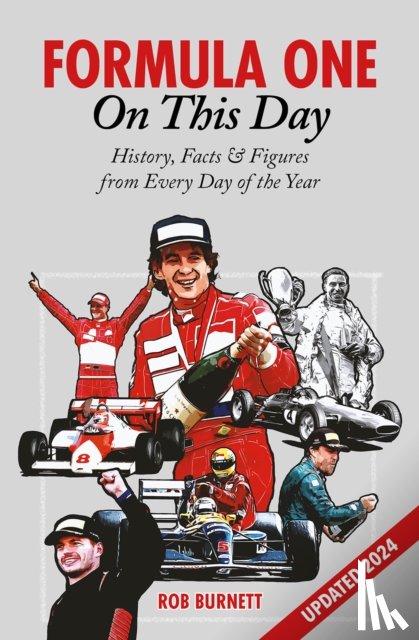 Burnett, Rob - Formula One On This Day
